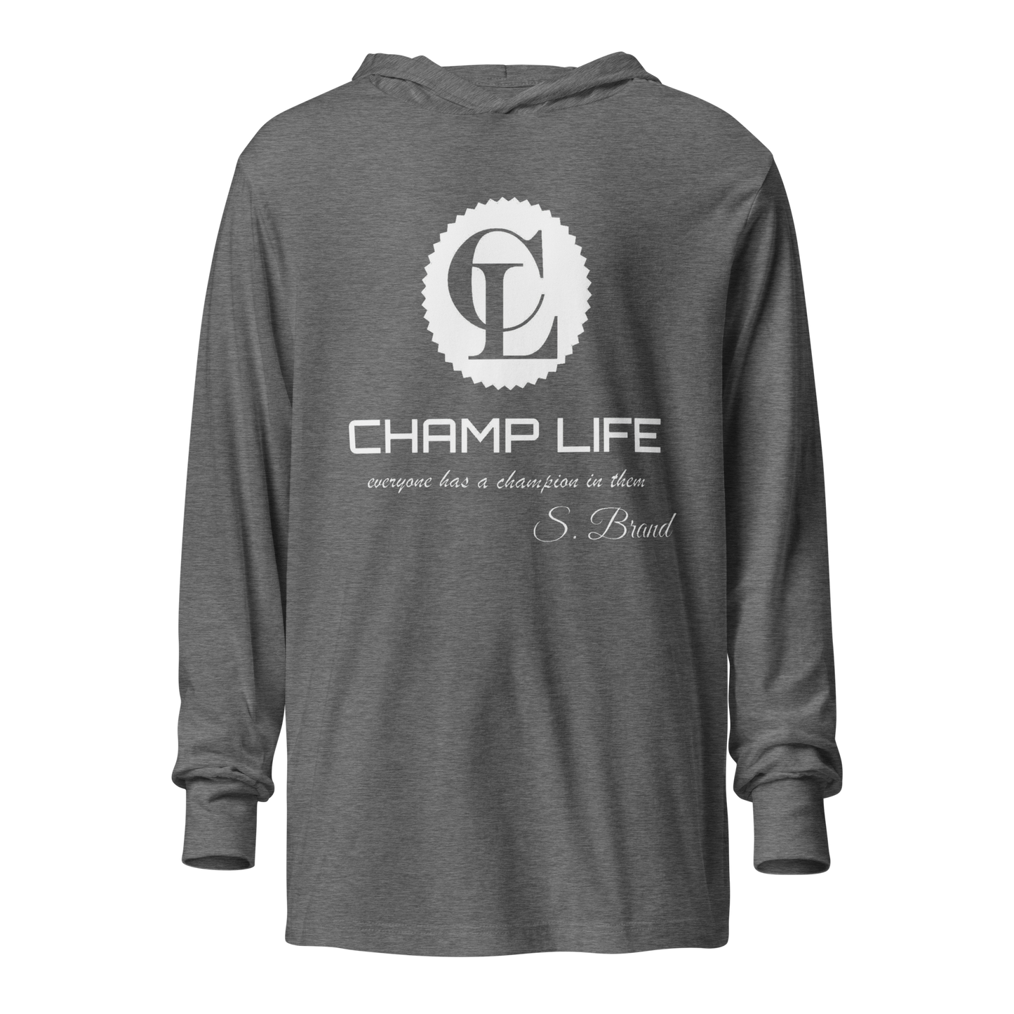 ChampLife Hoodie Tee (White Logo)