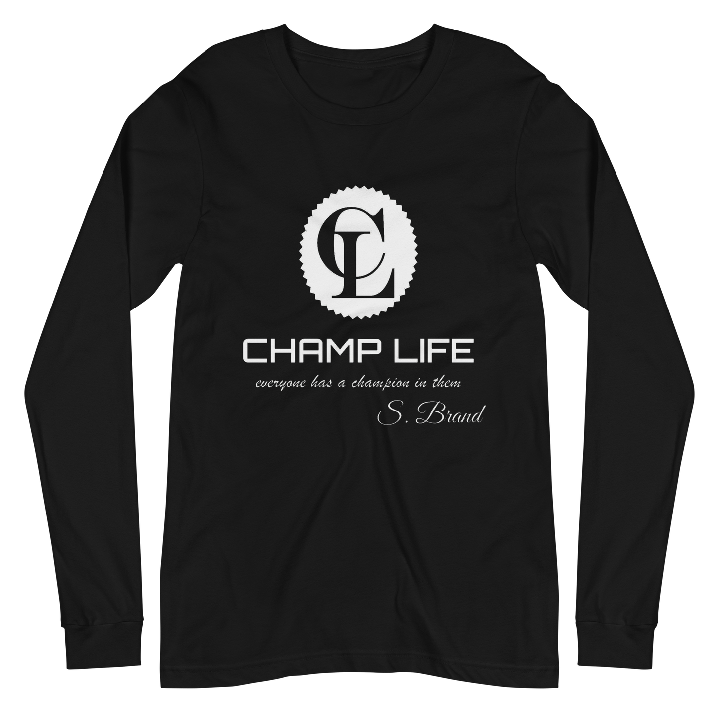 ChampLife Long Sleeve Tee (White Logo)