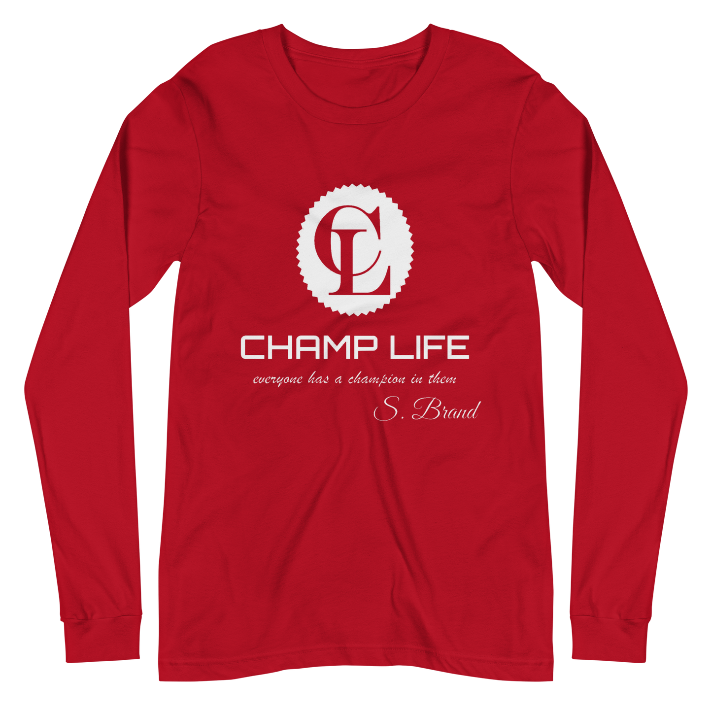 ChampLife Long Sleeve Tee (White Logo)