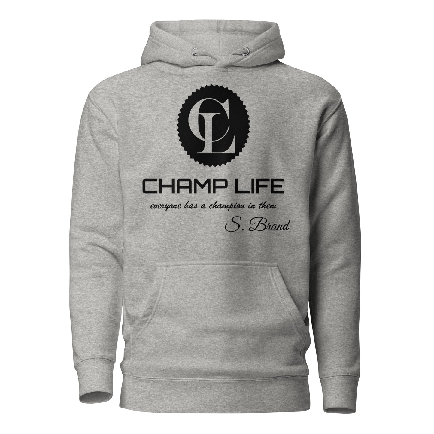 ChampLife Premium Hoodie (Black Logo)