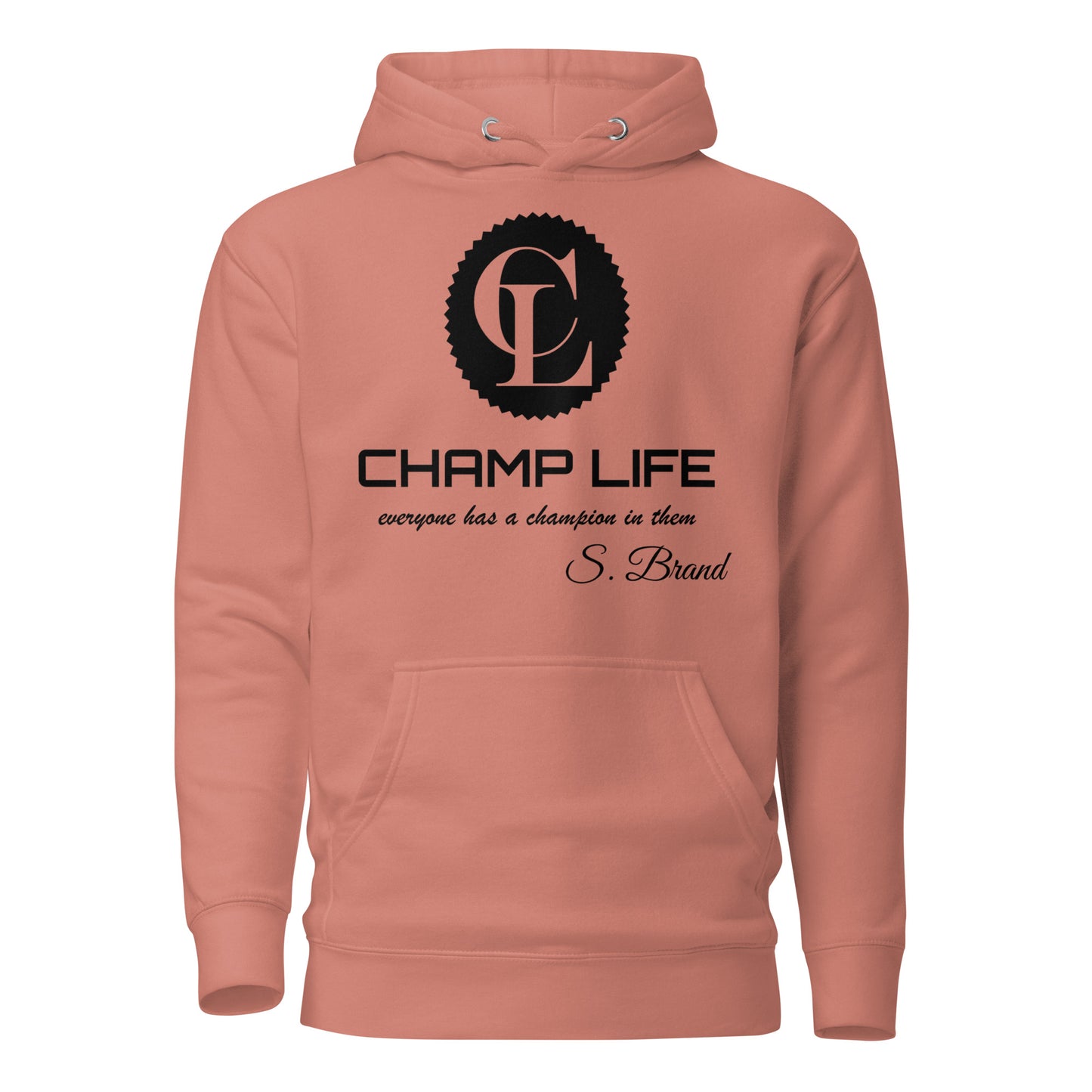 ChampLife Premium Hoodie (Black Logo)