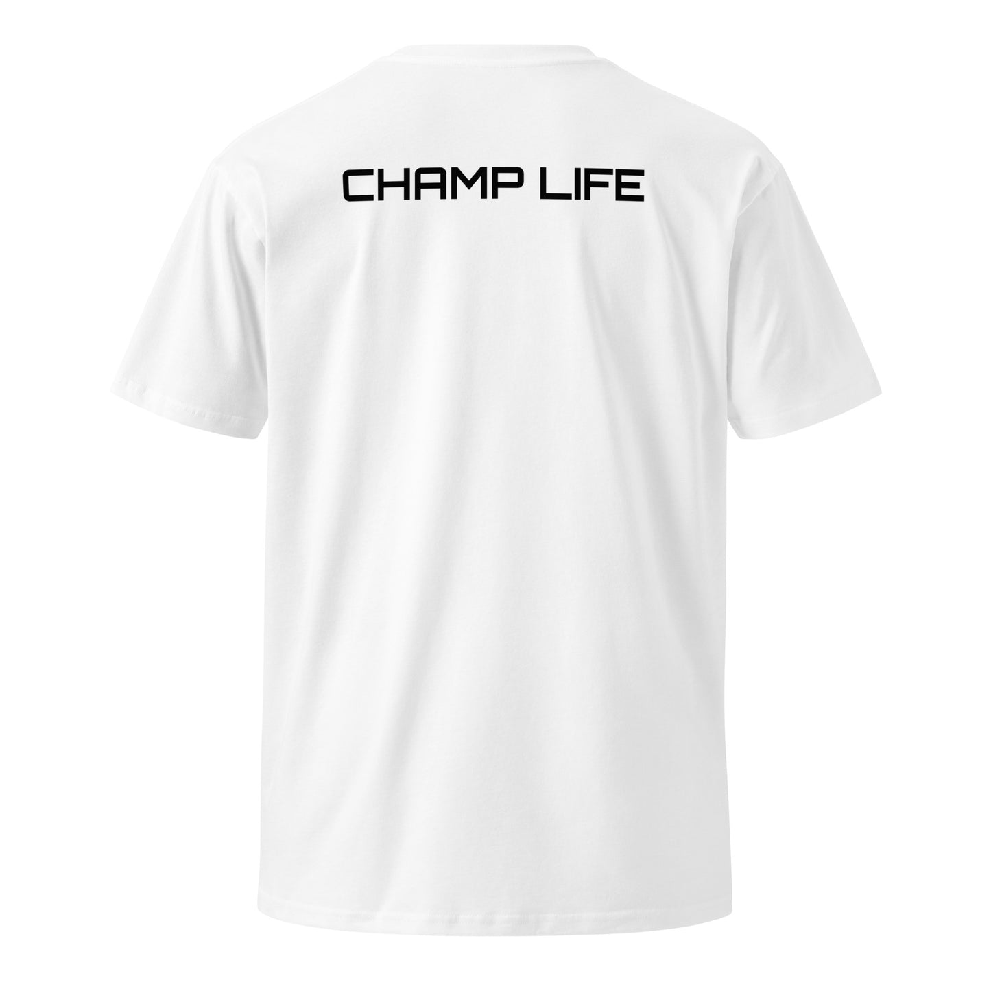 ChampLife Premium T-shirt (Limited Edition)